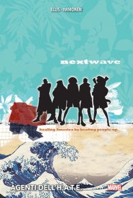 Fumetto - Nextwave: Agenti di hate