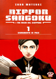 Fumetto - Nippon sangoku - i tre regni del giappone n.1: Giuramento di pace
