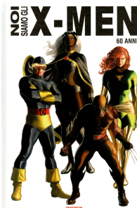 Fumetto - Noi siamo gli x-men: 60 anni