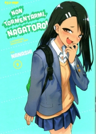 Fumetto - Non tormentarmi, nagatoro! n.9