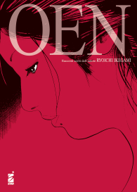Fumetto - Ryoichi ikegami - racconti scelti: Oen