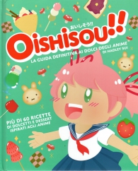 Fumetto - Oishisou!!: La guida definitiva ai dolci degli anime
