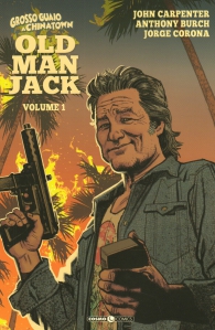 Fumetto - Grosso guaio a chinatown - old man jack n.1
