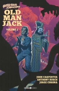 Fumetto - Grosso guaio a chinatown - old man jack n.2
