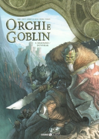 Fumetto - Orchi e goblin n.5: Silenzio/dunnrak