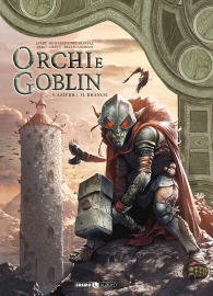 Fumetto - Orchi e goblin n.9: Azh'rr/il branco