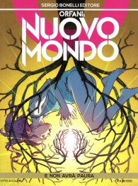 Fumetto - Orfani: nuovo mondo n.6