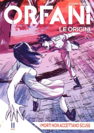 Fumetto - Orfani - le origini n.11