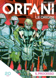 Fumetto - Orfani - le origini n.20