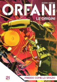 Fumetto - Orfani - le origini n.21
