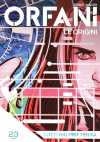 Fumetto - Orfani - le origini n.23