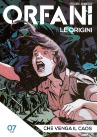 Fumetto - Orfani - le origini n.7