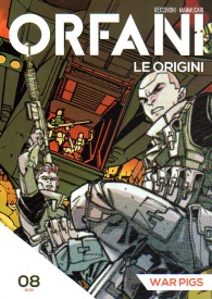 Fumetto - Orfani - le origini n.8