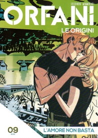 Fumetto - Orfani - le origini n.9