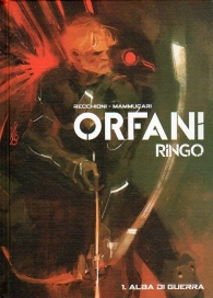 Fumetto - Orfani ringo - edizione assoluta - variant cover telata n.1: Alba di guerra