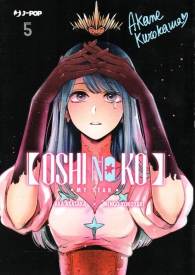 Fumetto - Oshi no ko - my star n.5