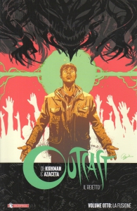 Fumetto - Outcast il reietto - volume - brossurato n.8: La fusione