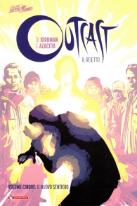 Fumetto - Outcast il reietto - volume - cartonato n.5: Il nuovo sentiero