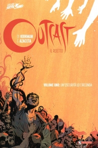 Fumetto - Outcast il reietto - volume - cartonato n.1: Un'oscurità lo circonda