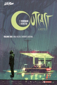 Fumetto - Outcast il reietto - volume - cartonato n.2: Una vasta e infinita rovina