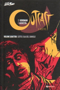 Fumetto - Outcast il reietto - volume - cartonato n.4: Sotto l'ala del diavolo