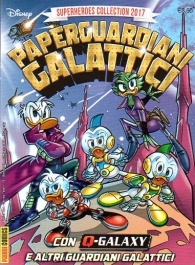 Fumetto - Paperguardiani galattici