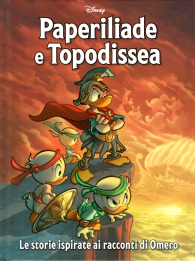 Fumetto - Paperiliade e topodissea: Le storie ispirate ai racconti di omero