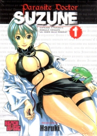 Fumetto - Parasite doctor suzune n.1