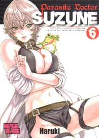 Fumetto - Parasite doctor suzune n.6