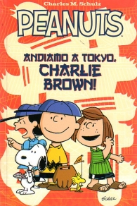 Fumetto - Peanuts: Andiamo a tokyo, charlie brown