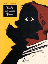 Fumetto - Perchè ho ucciso pierre