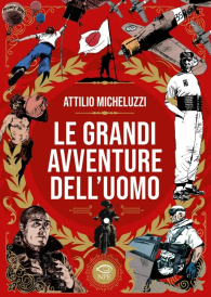 Fumetto - Le grandi avventure dell'uomo