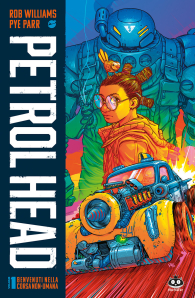 Fumetto - Petrol head n.1: Benvenuti nella corsa non umana