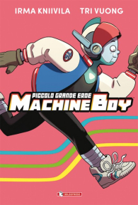Fumetto - Piccolo grande eroe machine boy n.1