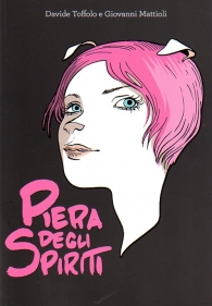 Fumetto - Piera degli spiriti - deluxe