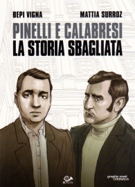 Fumetto - Pinelli e calabresi - la storia sbagliata