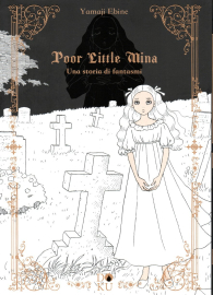 Fumetto - Poor little mina: Una storia di fantasmi