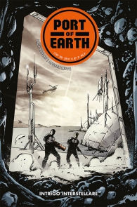 Fumetto - Port of earth - 100% panini comics hd n.2: Intrigo interstellare