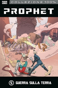 Fumetto - Prophet - 100% panini comics n.5: Guerra sulla terra
