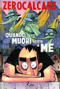 Fumetto - Quando muori resta a me