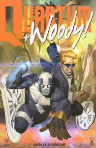Fumetto - Quantum e woody! - nuova serie n.2: Ansia da separazione