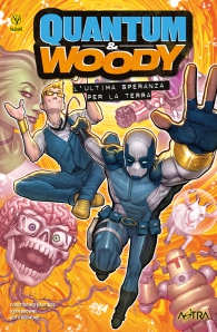 Fumetto - Quantum e woody!: L'ultima speranza per la terra