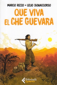 Fumetto - Que viva el che guevara