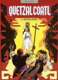 Fumetto - Quetzalcoatl n.7: Il segreto della malinche