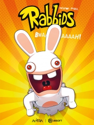 Fumetto - Rabbids n.1: Bwaaaaaaaaaah!