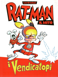 Fumetto - Rat-man - il mito n.19: I vendicatopi