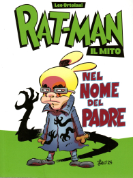Fumetto - Rat-man - il mito n.23: Nel nome del padre