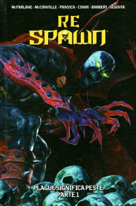 Fumetto - Re spawn n.9: Plague significa peste n.1