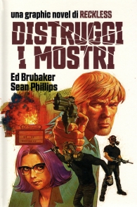 Fumetto - Reckless n.3: Distruggi i mostri