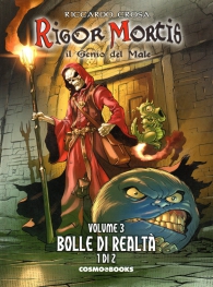 Fumetto - Rigor mortis - il genio del male n.3: Bolle di realtà n.1